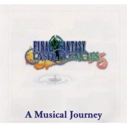 FINAL FANTASY CRYSTAL CHRONICLES : A MUSICAL JOURNEY