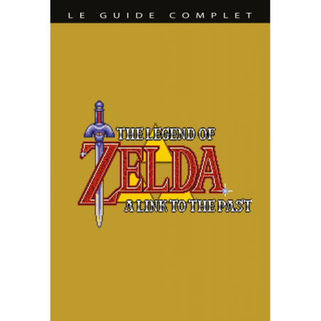 GUIDE ZELDA A link to the past