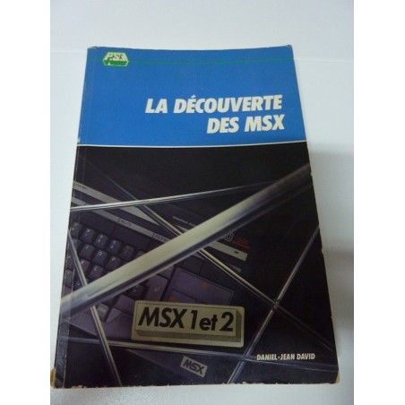 LA DECOUVERTE DES MSX