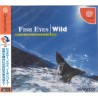 FISH EYES WILD (Neuf)