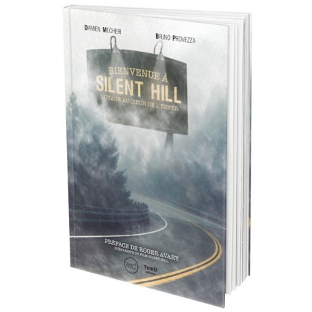 Bienvenue à SILENT HILL. Voyage au coeur de l'enfer