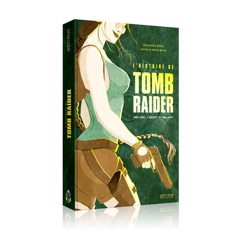 L'HISTOIRE DE TOMB RAIDER : L'ODYSSEE DE LARA CROFT