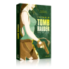 L'HISTOIRE DE TOMB RAIDER : L'ODYSSEE DE LARA CROFT
