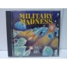 MILITARY MADNESS