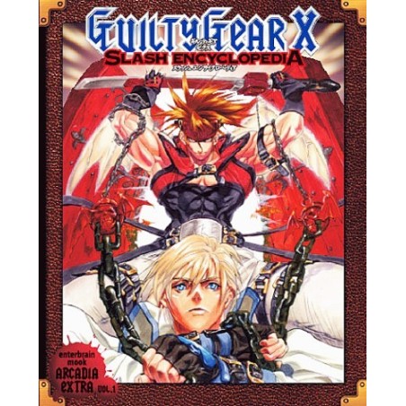 GUILTY GEAR SLASH ENCYCLOPEDIA (Arcadia Mook)