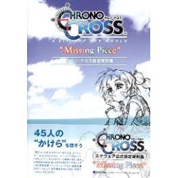 CHRONO CROSS MISSING PIECE