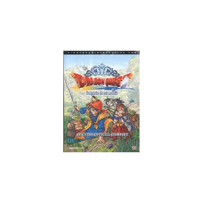 DRAGON QUEST 8 L'ODYSSEE DU ROI MAUDIT Guide