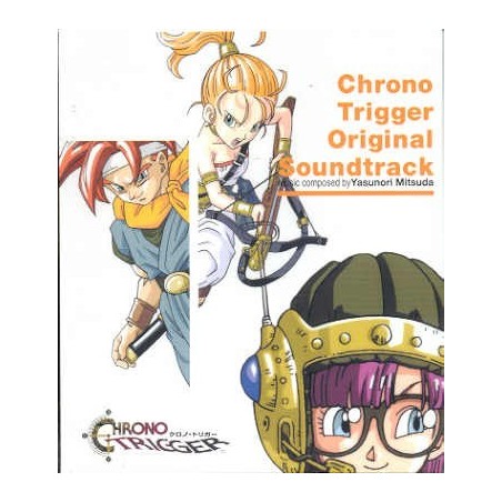 CHRONO TRIGGER ORIGINAL SOUNDTRACK