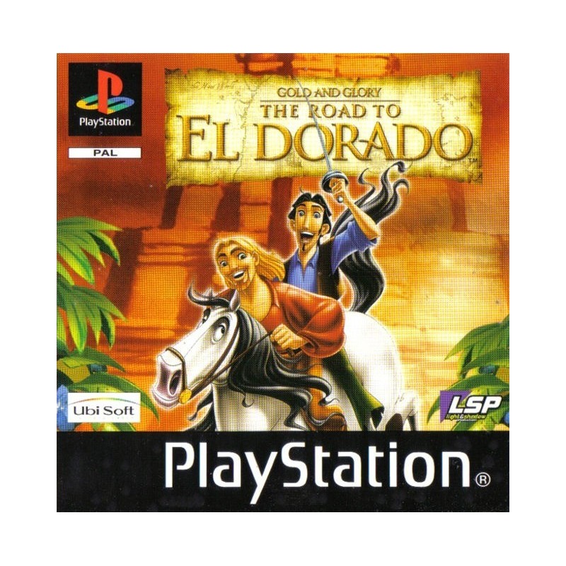 POUR L'OR ET LA GLOIRE LA ROUTE D'ELDORADO