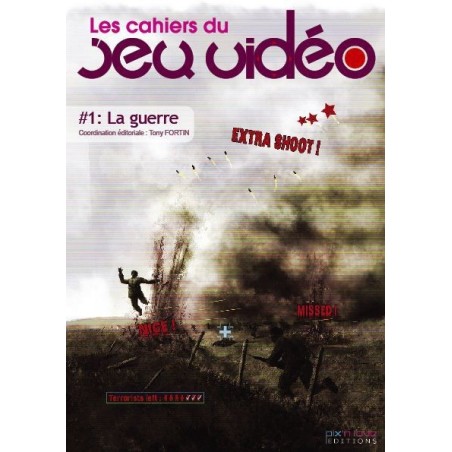 LES CAHIERS DU JEU VIDEO Vol.1