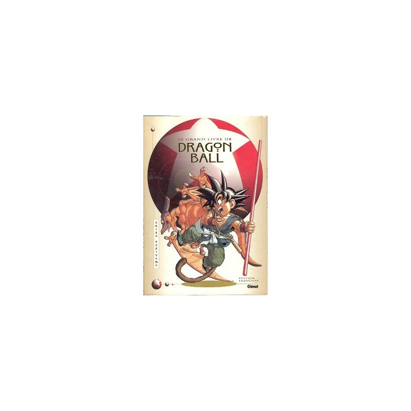 LE GRAND LIVRE DE DRAGON BALL