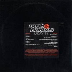 DA BUSH BABEES : GRAVITY LP