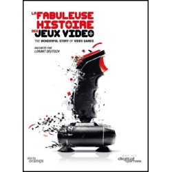LA FABULEUSE HISTOIRE DES JEUX VIDEO