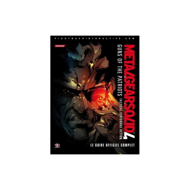 METAL GEAR SOLID 4 The Complete Officiel Guide