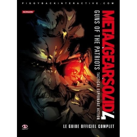 METAL GEAR SOLID 4 The Complete Officiel Guide