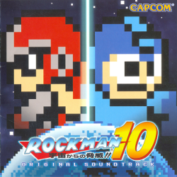 ROCKMAN 10 ORIGINAL SOUNDTRACK