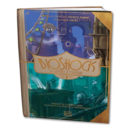 BIOSHOCK De Rapture à Columbia